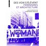 Des voix s'élèvent - Féminismes et architecture