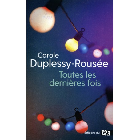 Toutes les dernières fois