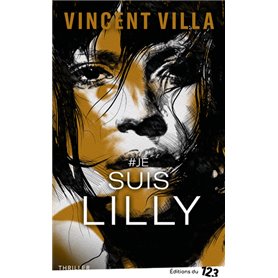 -Je suis Lilly