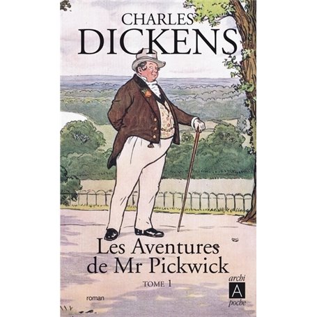 Les aventures de Mr Pickwick - tome 1