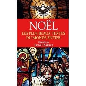 Noël - Les plus beaux textes du monde entier