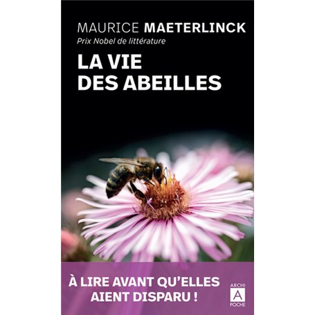 La vie des abeilles