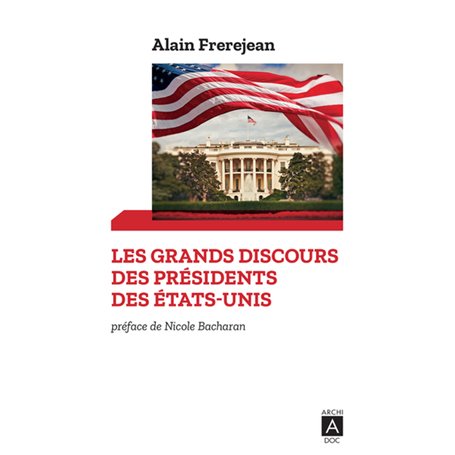 Les grands discours des présidents des États-Unis