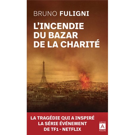 L'incendie du bazar de la charité