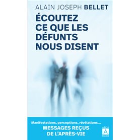 Écoutez ce que les defunts nous disent