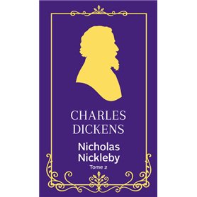 Nicholas Nickleby - tome 2