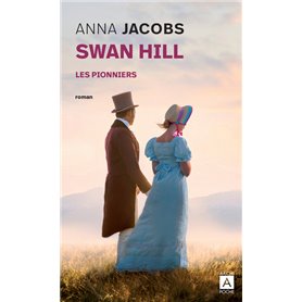 Swan Hill - tome 1 Les pionniers