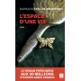 L'espace d'une vie