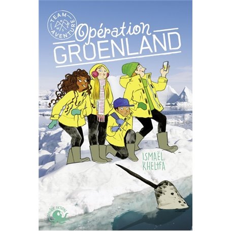 Team Aventure - Opération Groenland