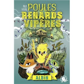 Poules, renards, vipères - tome 1 Albin