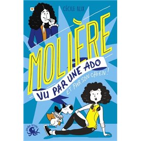 100% Bio - Molière vu par une ado