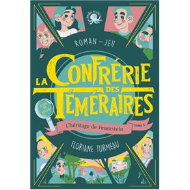 La Confrérie des Téméraires - tome 2 L'héritage de Feuerstein - Lecture roman jeunesse enquête - Dès