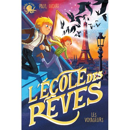 L'Ecole des rêves - Les Voyageurs