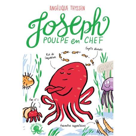 Joseph, poulpe en chef