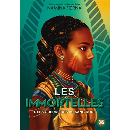 Les Immortelles (broché) - Tome 01 Les Guerrières au sang doré