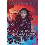 La trahison de Camelot (broché) - L'ascension de Camelot - Tome 02