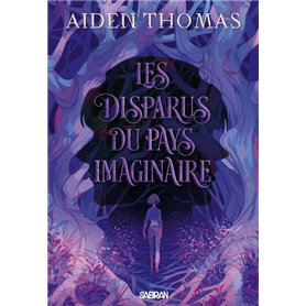 Les Disparus du Pays imaginaire (broché)