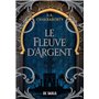 Le Fleuve d'argent (broché) - Tome 03.5