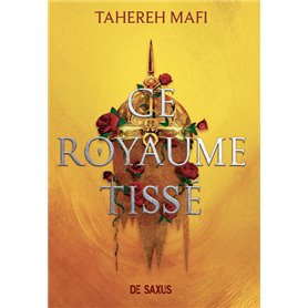 Ce royaume tissé (broché) - Tome 01