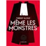 Même les monstres