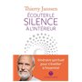 Ecouter le silence à l'intérieur