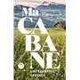 Ma cabane - Une échappée sauvage