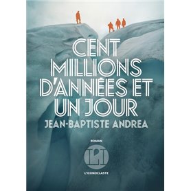 Cent millions d'années et un jour