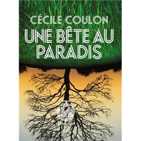 Une bête au paradis