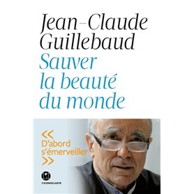 Sauver la beauté du monde