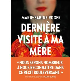 Dernière visite à ma mère