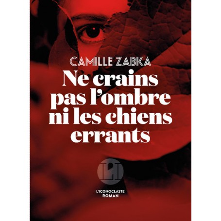 Ne crains pas l'ombre ni les chiens errants