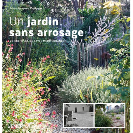 Un jardin sans arrosage