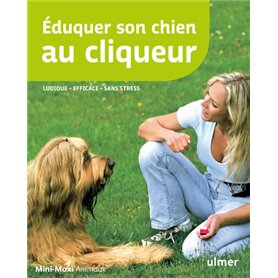 Eduquer son chien au cliqueur