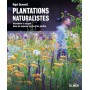 Plantations naturalistes - Introduire la nature dans les espaces verts et les jardins