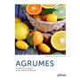 Agrumes - Comment les choisir et les cultiver facilement