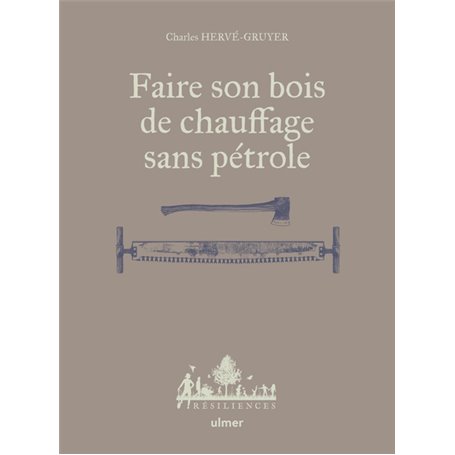 Faire son bois de chauffage sans pétrole