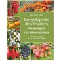 Encyclopédie des fruitiers sauvages ou méconnus - Pour le jardin & la haie fruitière