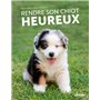 Rendre son chiot heureux