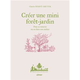 Créer une mini foret-jardin