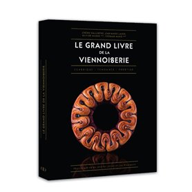 Le Grand Livre de la Viennoiserie