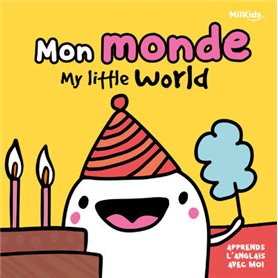 Mon monde - My little world