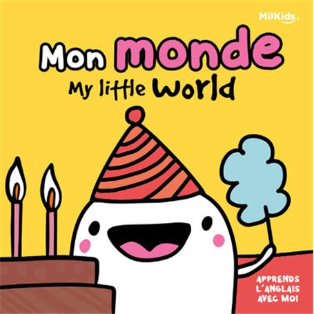 Mon monde - My little world