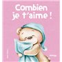 Combien je t'aime !