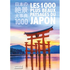 Les 1000 plus beaux paysages du Japon