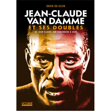 Jean-Claude Van Damme et ses doubles - De Jean-Claude Van Varenberg à JCVD