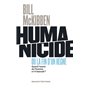 Humanicide ou la fin d'un règne - Quand l'avenir de l'homme a-t-il basculé ?
