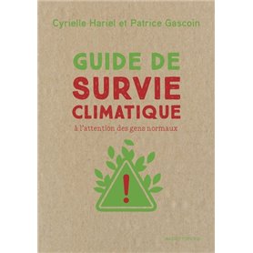 Guide de survie climatique - A l'attention des gens normaux