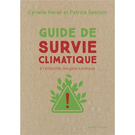 Guide de survie climatique - A l'attention des gens normaux