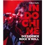 Indochine - Dizzidence Rock'N'Roll