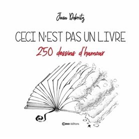 Ceci n'est pas un livre - 250 dessins d'humour